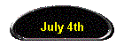 July 4th